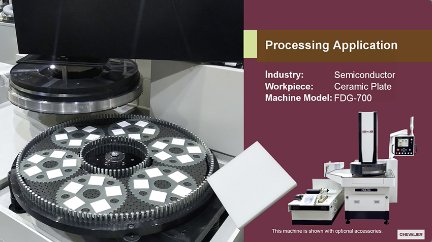 FDG-700_Semiconductor│Ceramic Plate Processing Application